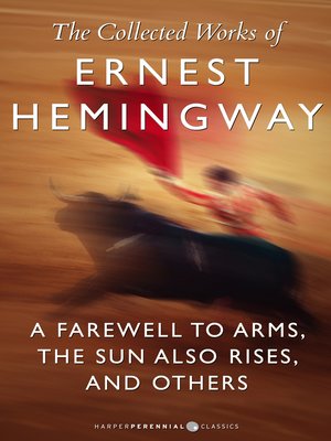 cover image of The Collected Works of Ernest Hemingway